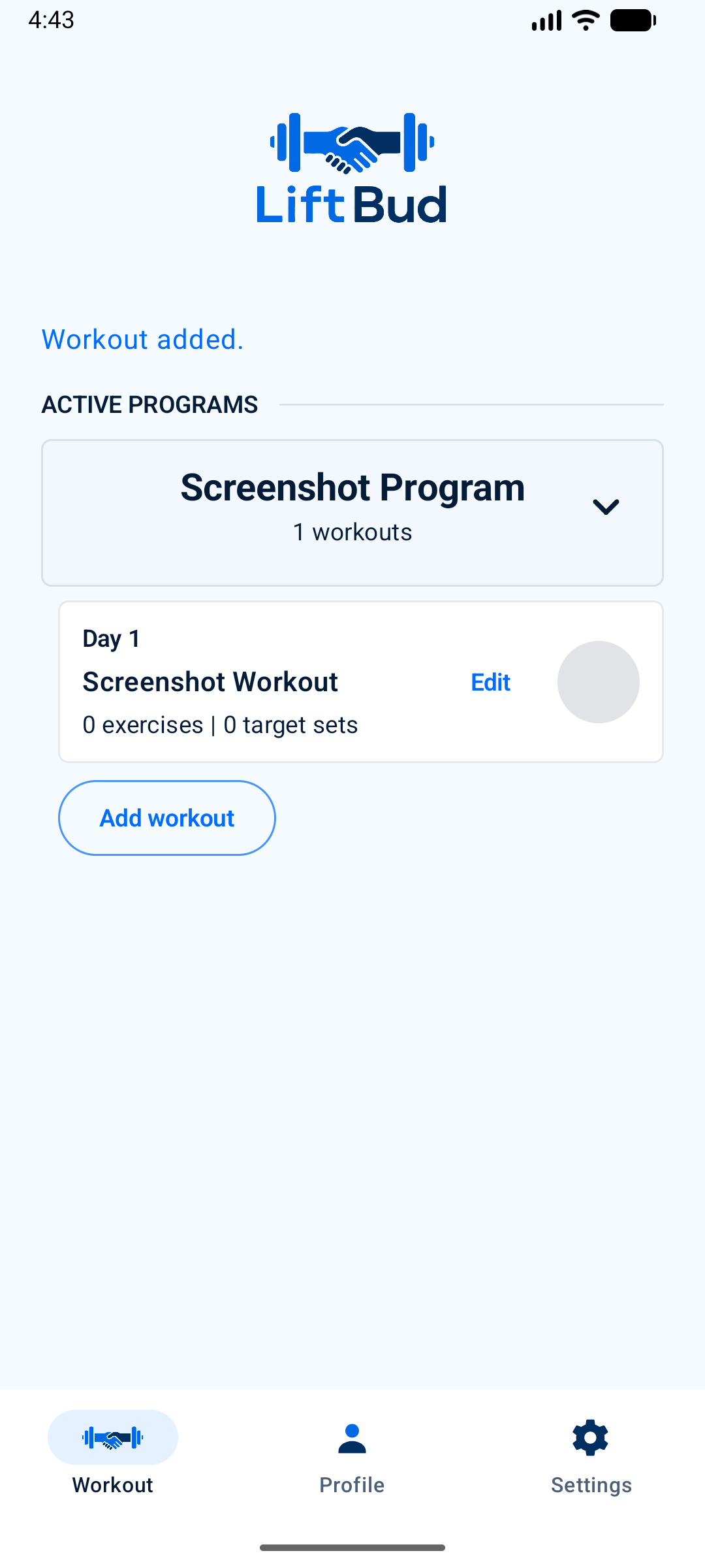 LiftBud Workout tab showing an active strength program